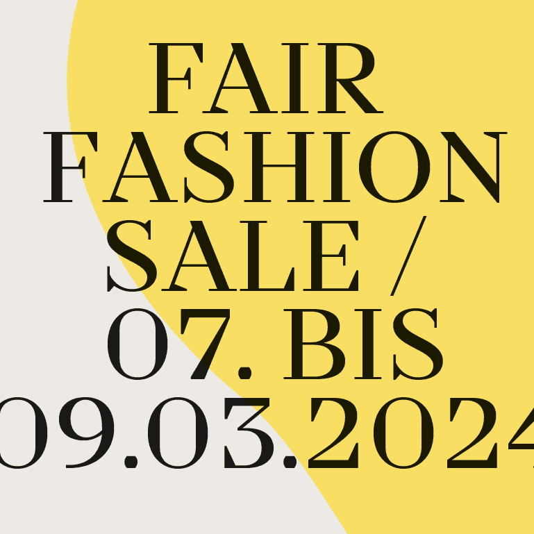 Hamburgs größter Fair Fashion Sale! 7. bis 9. März 2024 - WATERKANT Store -Hamburg Ottensen Altona